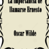 La importancia de llamarse Ernesto - Imagen 2